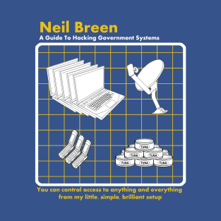 Neil Breen A Guide to Hacking T-Shirt