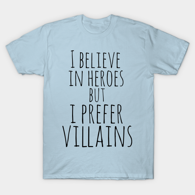 i believe in heroes shirt