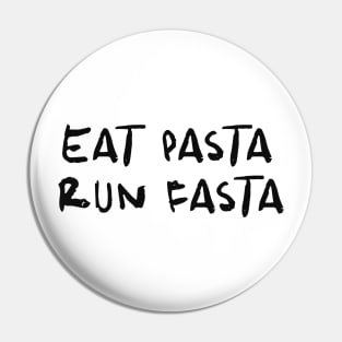 Eat Pasta Run Fasta Funny Tshirt Funny Pasta Y2k Tshirt Wog Tshirt Italian Tshirt Funny Food Tshirt Italian Gift Italian Runner Running Present Pin