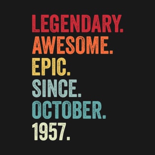 65th Birthday Legendary Epic Awesome Since October 1957 T-Shirt