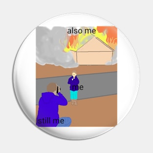 Flaming house meme Pin