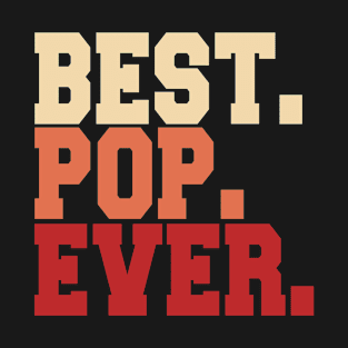 best pop ever T-Shirt