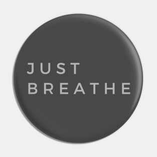 Just Breathe Pin