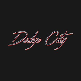 Dodge City T-Shirt