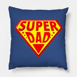 Super Dad - Happy Fathers Day Pillow