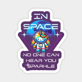 In Space No One Can Hear You Sparkle Magnet