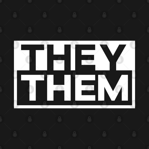 They | Them [white] by Puzzled Jay Productions