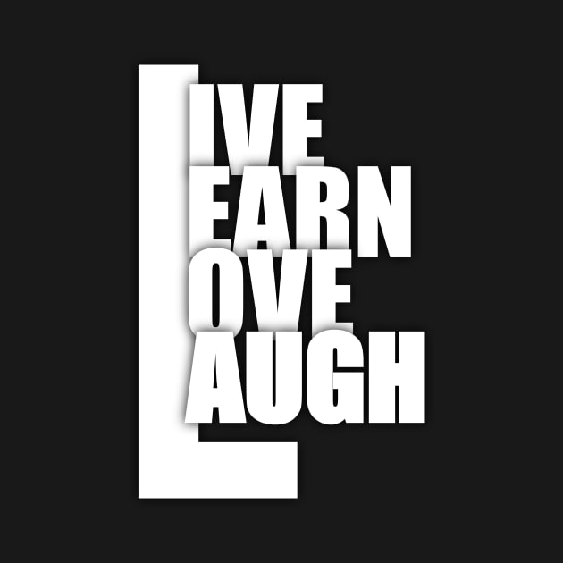 Live Learn Love Laugh by Curator Nation