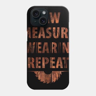 Wood Carpenter Joiner Woodcutter Craftsman Phone Case