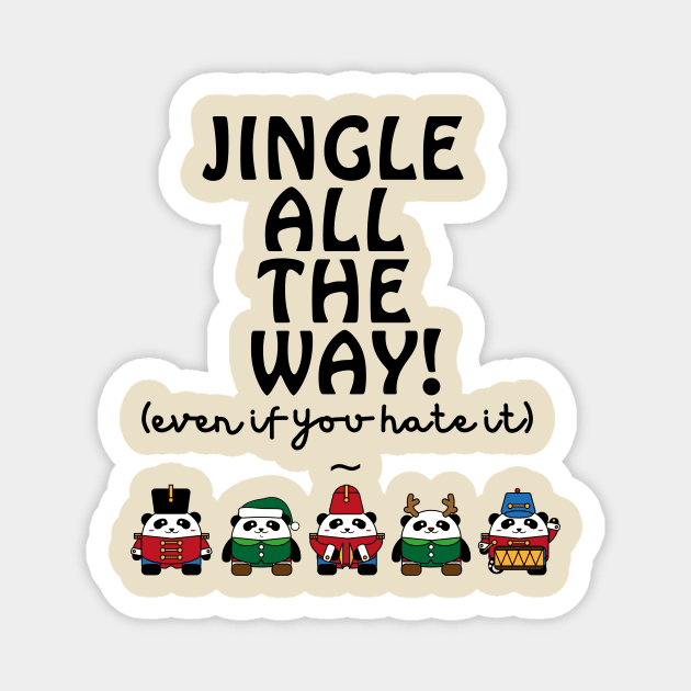 Jingle All The Way! Magnet by Little Designer