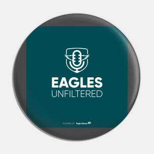 Eagles Unfiltered Pin