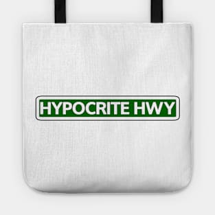 Hypocrite Hwy Street Sign Tote