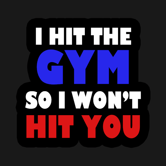 I HIT THE GYM  / Funny / BOXING / Weight Lifting / Birthday / by PRINT-LAND