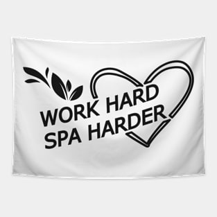 Massage Therapist - Work hard spa harder Tapestry