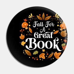 Fall For A Great Book Reading Librarian Autumn Teacher Pin