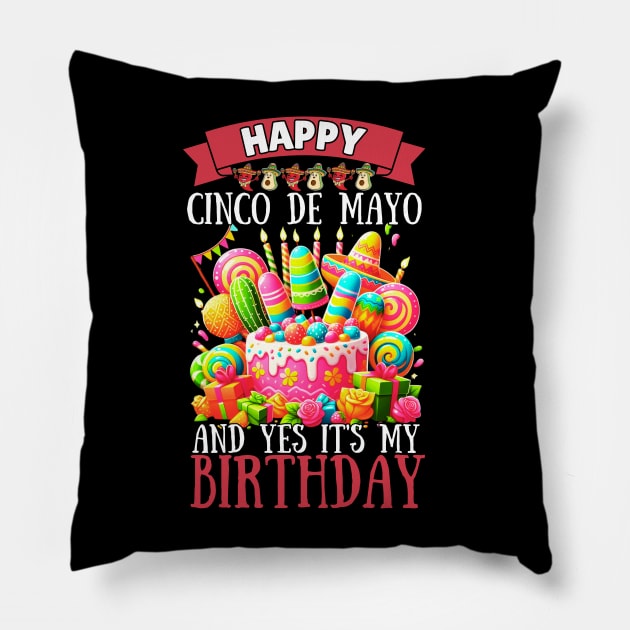 Happy Cinco De Mayo And Yes It's My Birthday Kids Boys Men Pillow by lostology