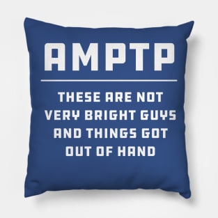 AMPTP Are Morons Pillow