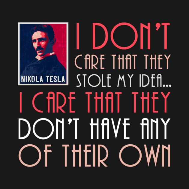 Unsung hero Nikola Tesla, quotes by Nikola Tesla by HomeCoquette