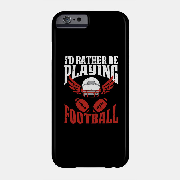 Rather Be Playing Football
