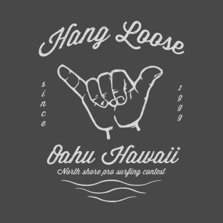 Hang loose Hawaii T-Shirt