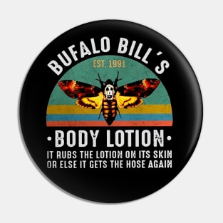 Buffalo Bill's Body Lotion Pin