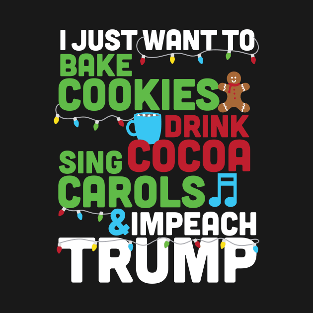 Impeach Trump Christmas Funny Anti Trump Traditions by mindeverykind