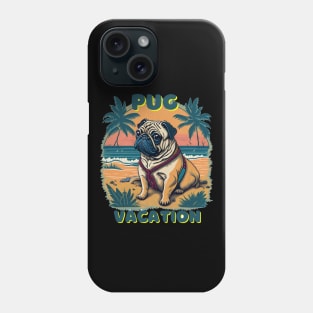 Pug vacation Phone Case