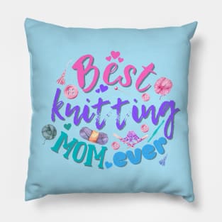 the best knitting mama ever, Best mom. Sickers, shirts, Pillow