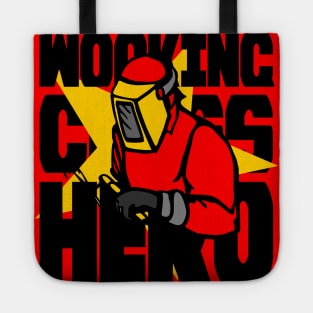 Working Class Hero Welder Birthday Gift Shirt. The welder Tote