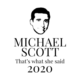 Michael scott 2020 T-Shirt