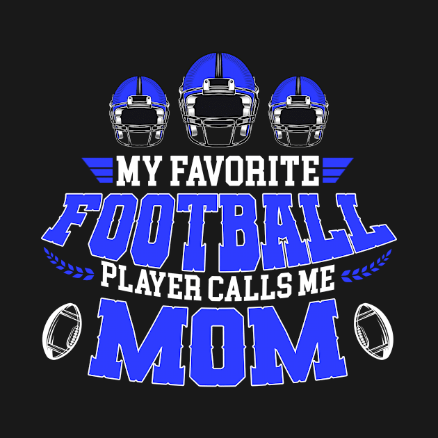 My Favorite Football Player Calls Me Mom by NatalitaJK