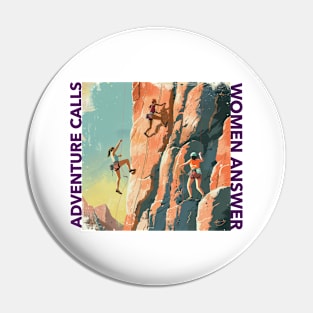 Adventure Calls, Women Answer Pin