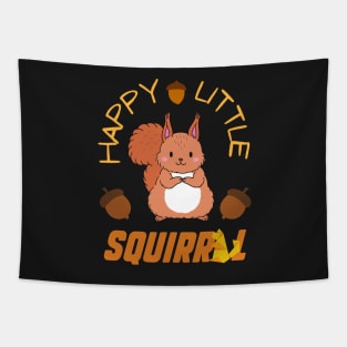 happy little squirrel Tapestry