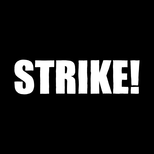 Strike! by WellRed