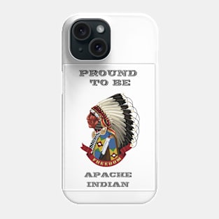 Proud Apache Phone Case