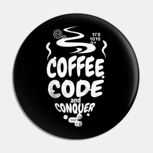 Coffee, code, and conquer Pin