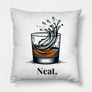 I like my bourbon neat. Pillow