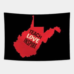 West Virginia Teacher Teach Love Inspire Tapestry