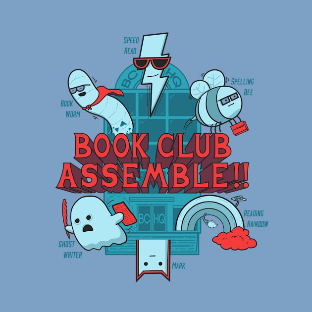 Book Club Assemble! by Made With Awesome