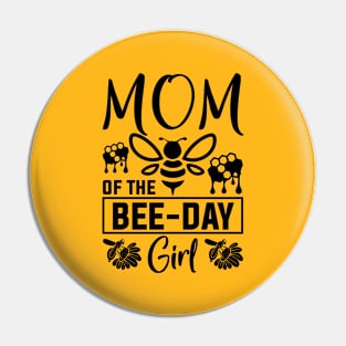 Mom Of The Bee Day Girl Hive Party Matching Birthday, Family Bee Birthday Raglan, Birthday Boy Girl Pin