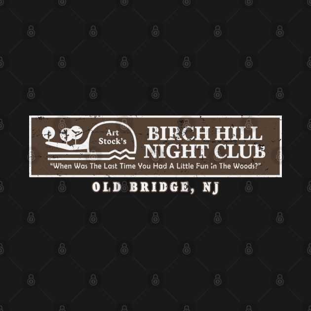 Distressed Birch Hill Nite Club by Tee Arcade