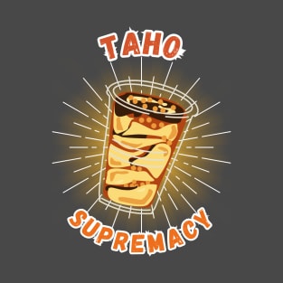 Taho supremacy filipino food T-Shirt