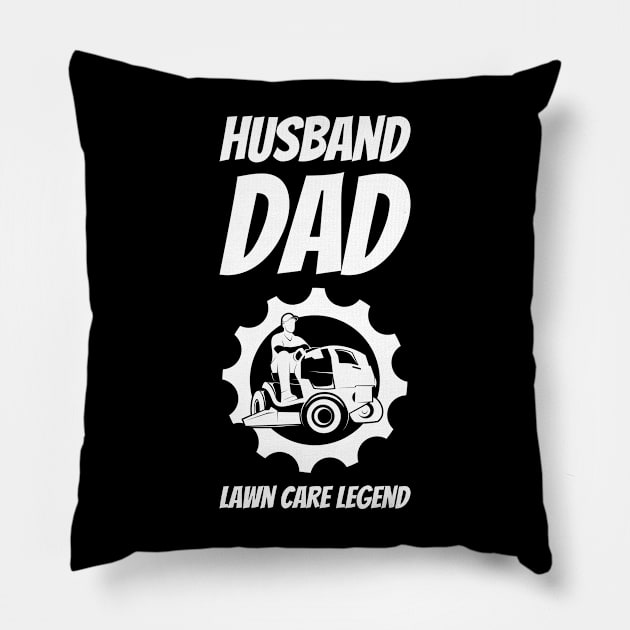 Husband Dad Lawn Care Legend #2 Pillow by greygoodz