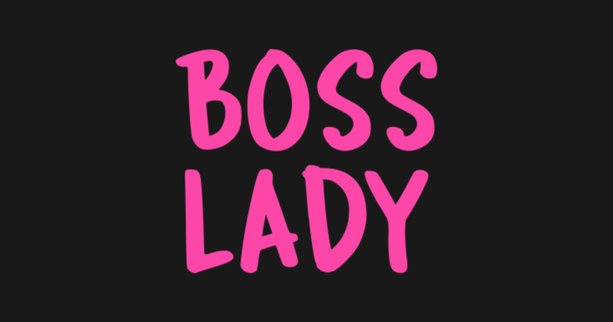 Boss Lady - Boss Lady - Sticker | TeePublic