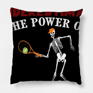 Never underestimate the power of a skeleton tennis player - kenin tennis player T-shirt Pillow