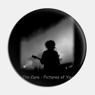 the cure - pictures of you Pin