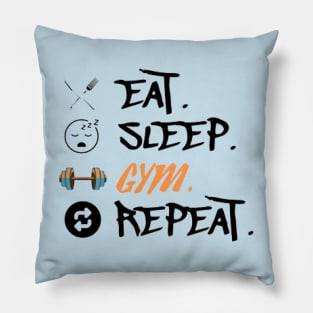 Eat Sleep Gym Repeat Pillow