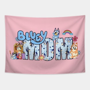 Bluey Mum, Mom, Mothers Tapestry