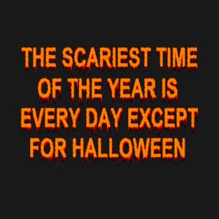 Scary Halloween Quote T-Shirt