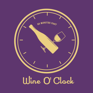 Wine O' Clock T-Shirt